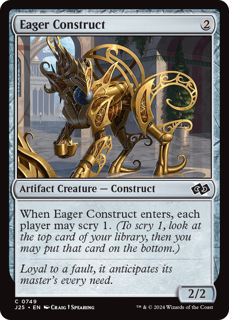 Eager Construct [J25 - 749]